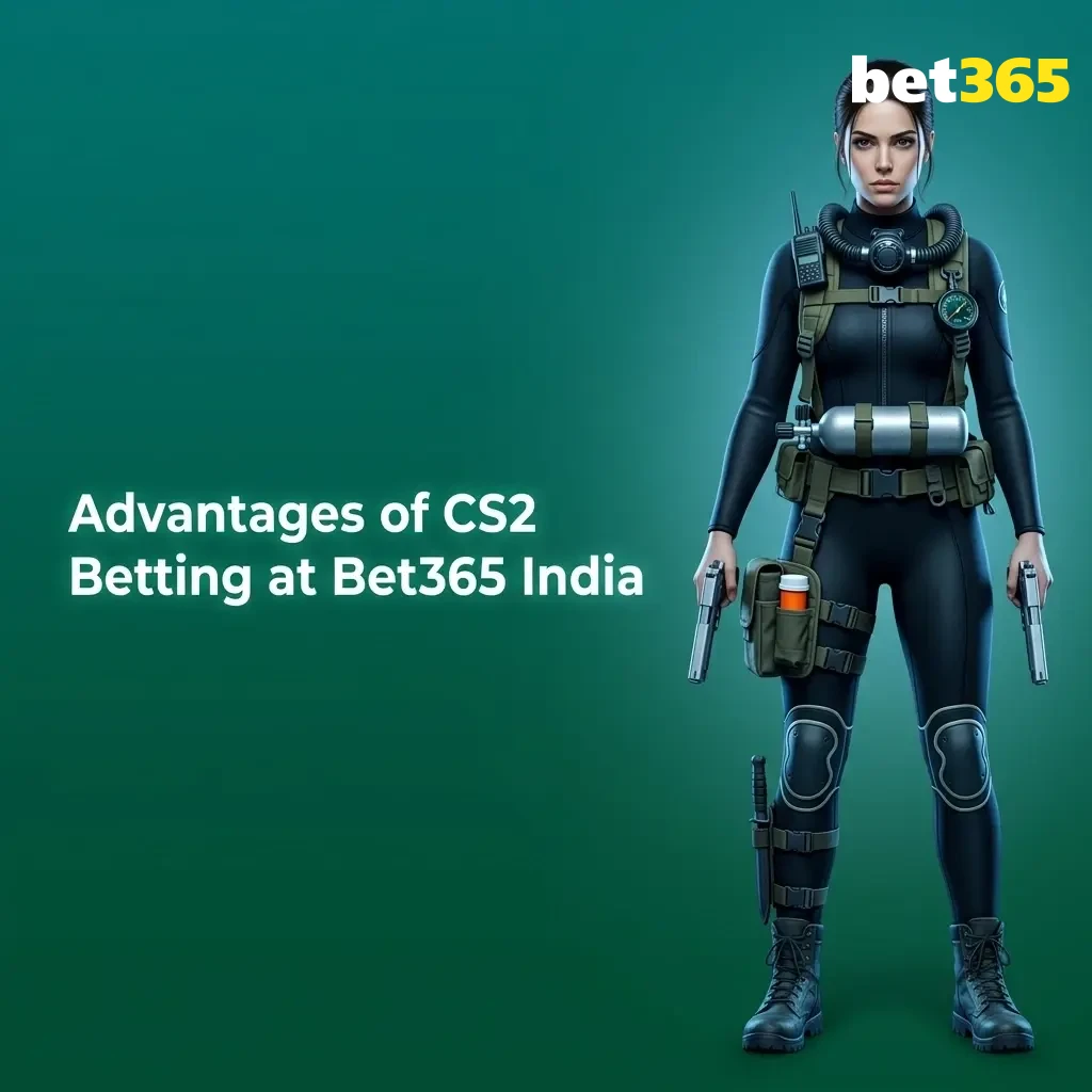 Bet365 India CS2 betting advantages including welcome bonus, UPI payments, mobile app and competitive odds